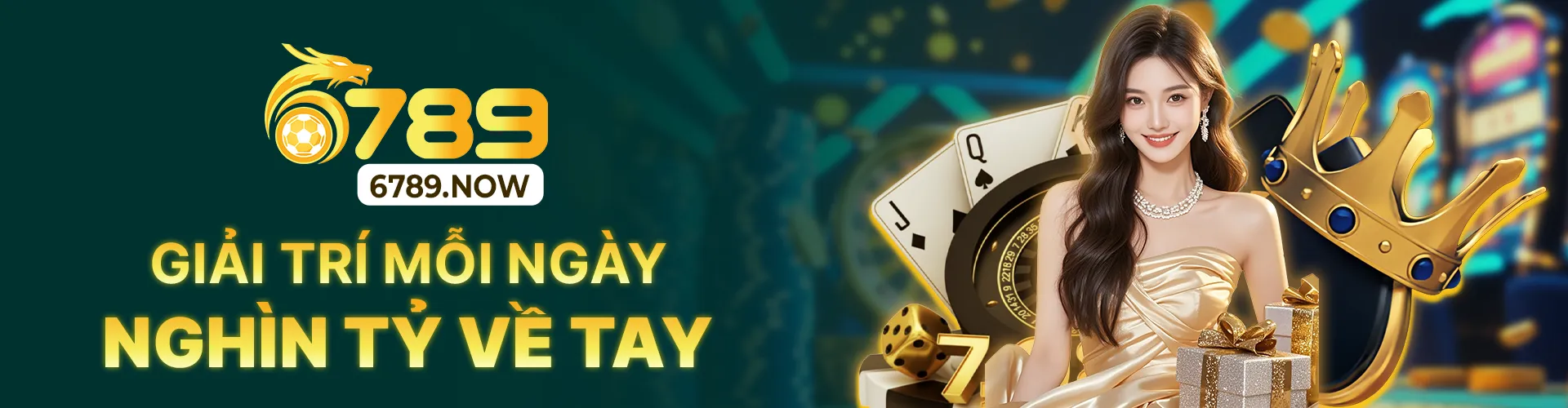 6789 - Giải trí mỗi ngày rinh tiền tỷ về tay