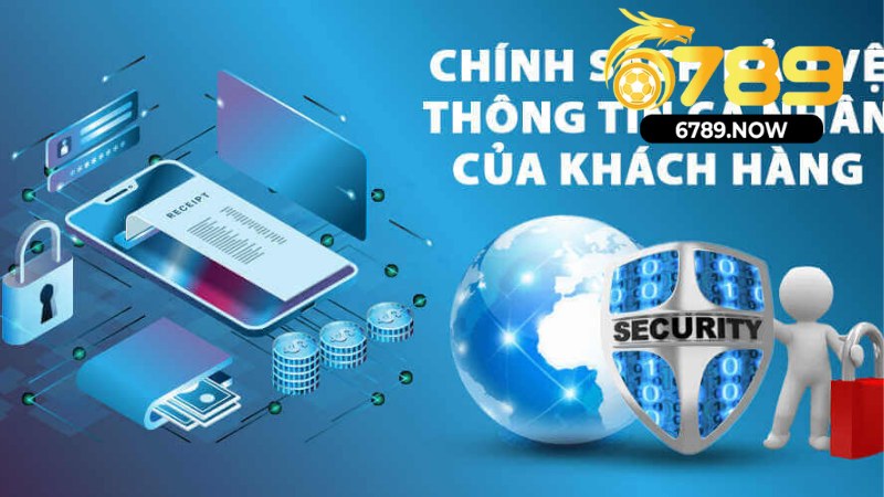 Chính Sách Bảo Mật tại 6789 