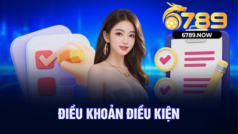 Điều Khoản Điều Kiện tại 6789 